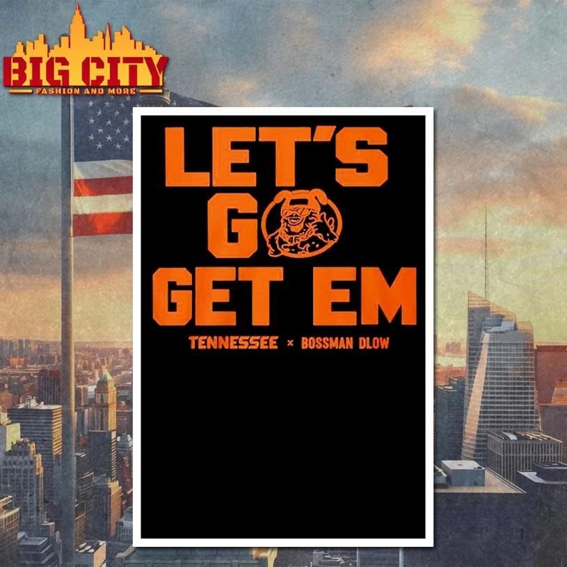Lets Go Get Em Tennessee Shirt