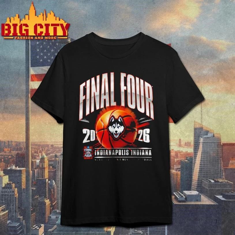 UConn Huskies 2026 NCAA Men’s Basketball Tournament March Madness Final Four Indianapolis Indiana College Shirt