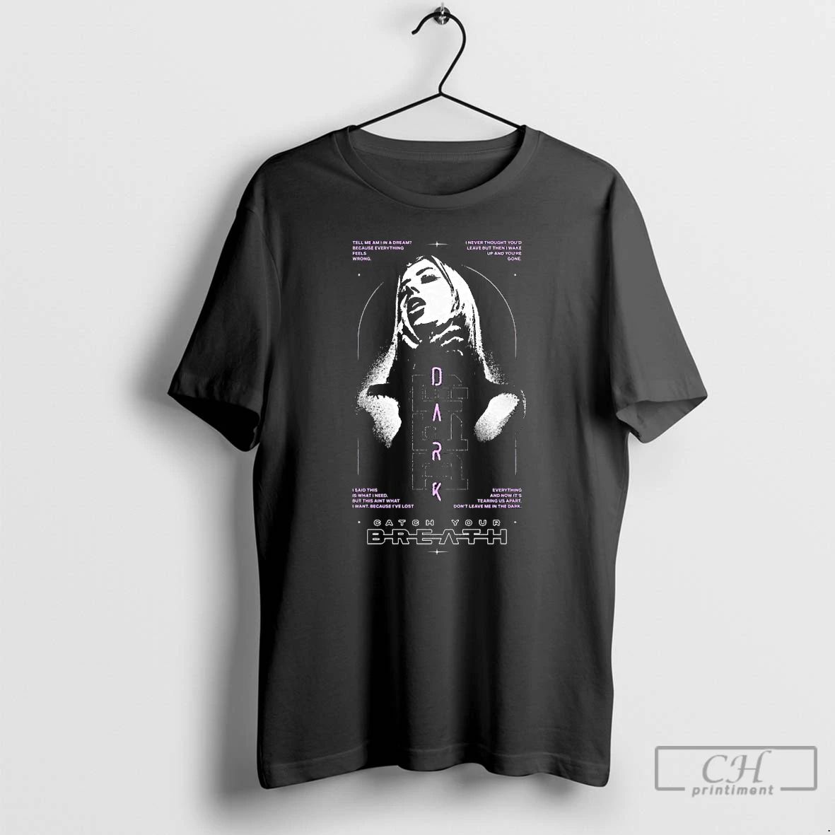 Classic Catch Your Breath Dont Leave Me In The Dark Long Sleve T Shirts