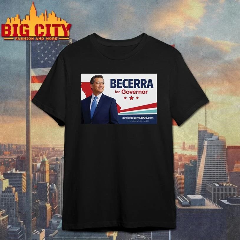 Vote Xavier Becerra 2026 Governor California Political Campaign Shirt