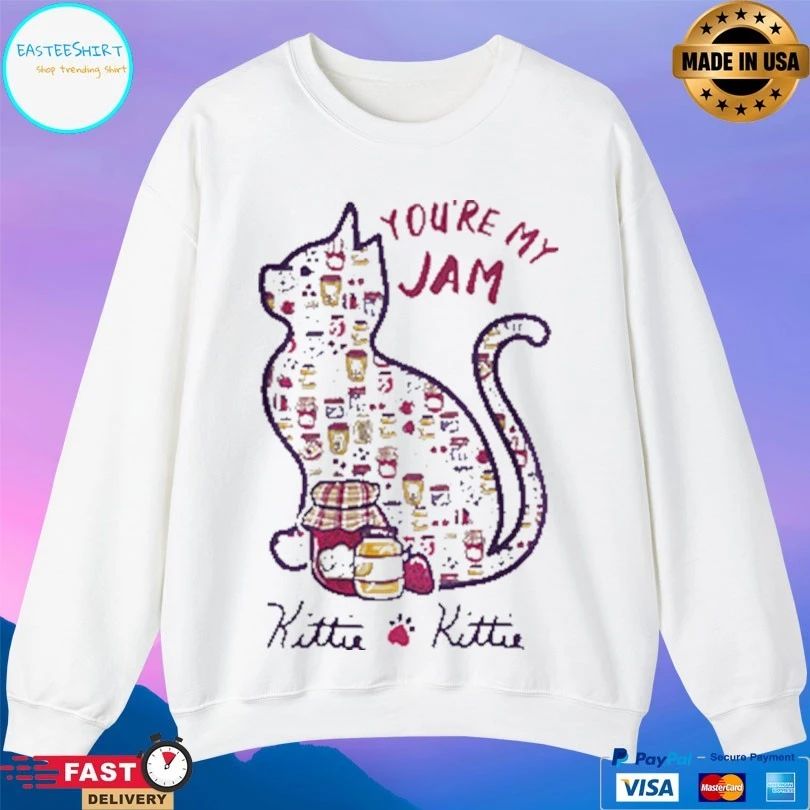 You’re My Jam Kittie T-shirt