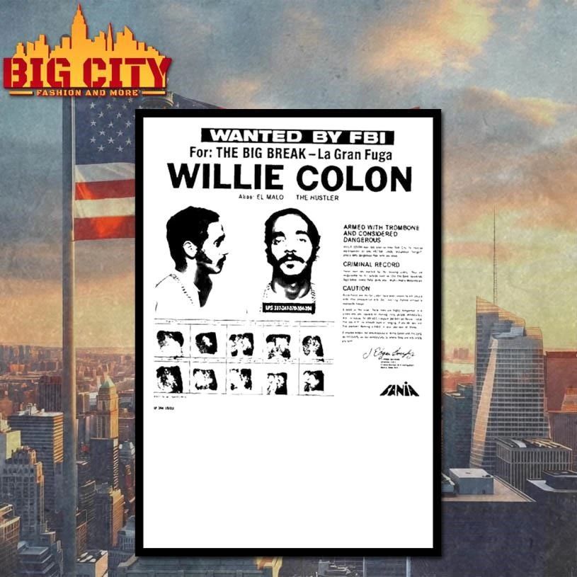Willie Colon La Gran Fuga Wanted By Fbi The Big Break Vintage Shirt