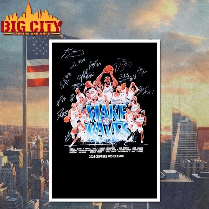 La Clippers Postseason Make Waves Autographed Roster Signature 2026 Shirt