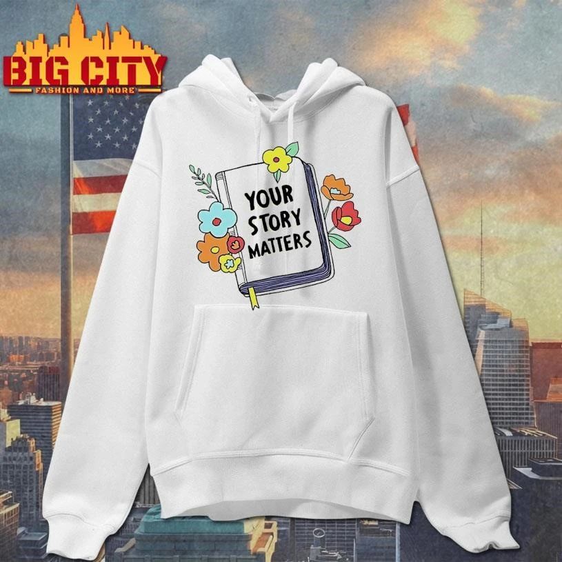 Your Story Matters Book Shirt