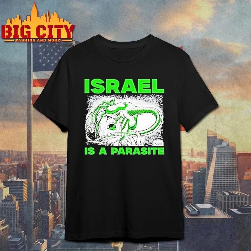 Israel Is A Parasite Tour 2026 Shirt