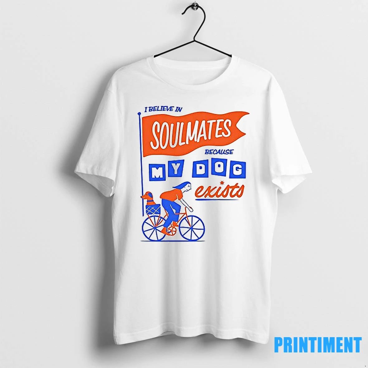 I Believe In Soulmates Because My Dog Exists Tshirts Sweater