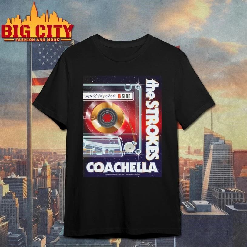 The Strokes Poster Night 2 At Coachella 2026 On April 18 2026 Poster Shirt