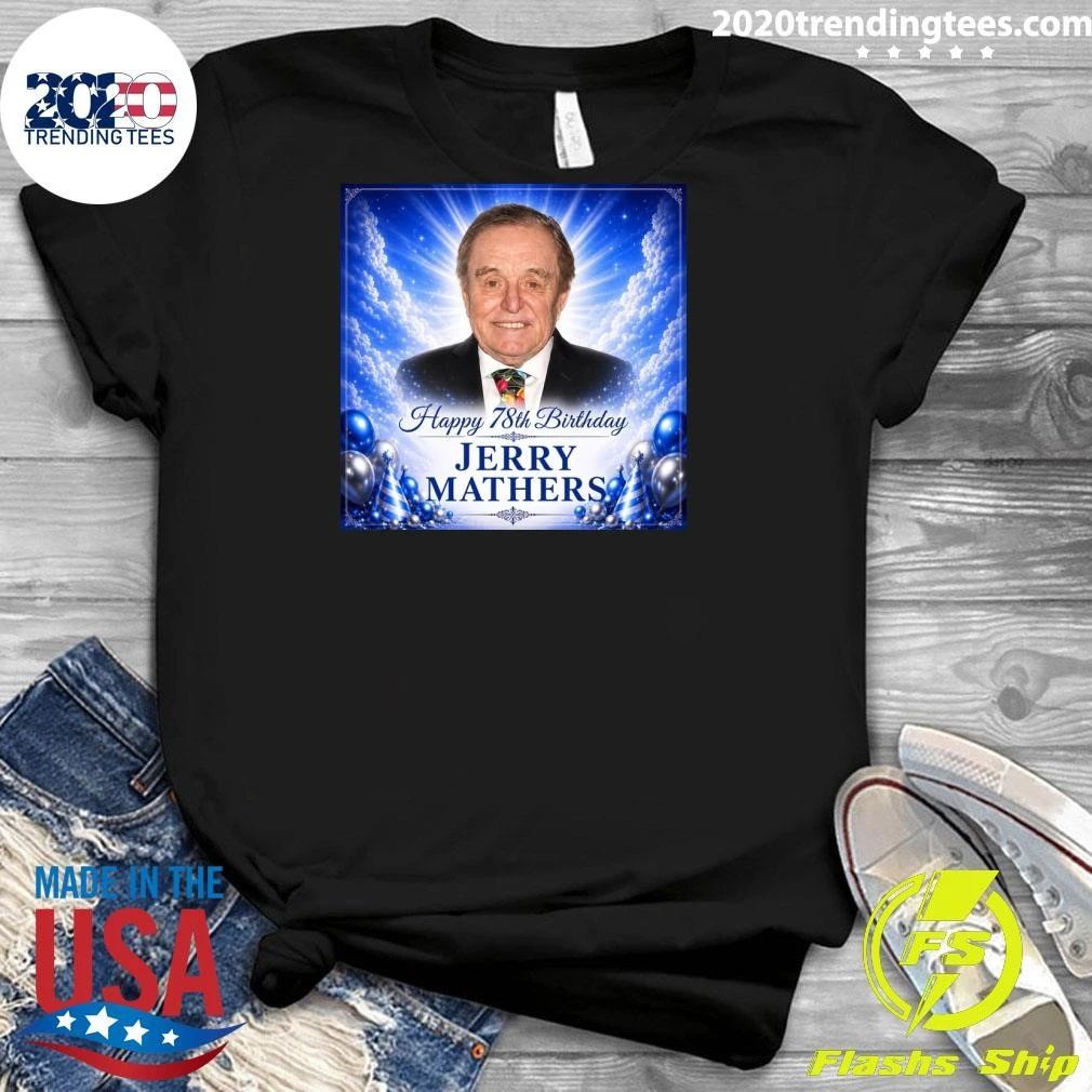 Happy 78th Birthday Jerry Mathers, He Was Every Kid In America Shirt