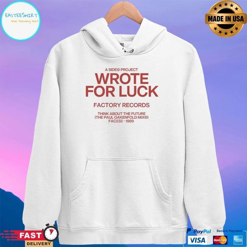 A Side Project Wrote For Luck Factory Records T-shirts