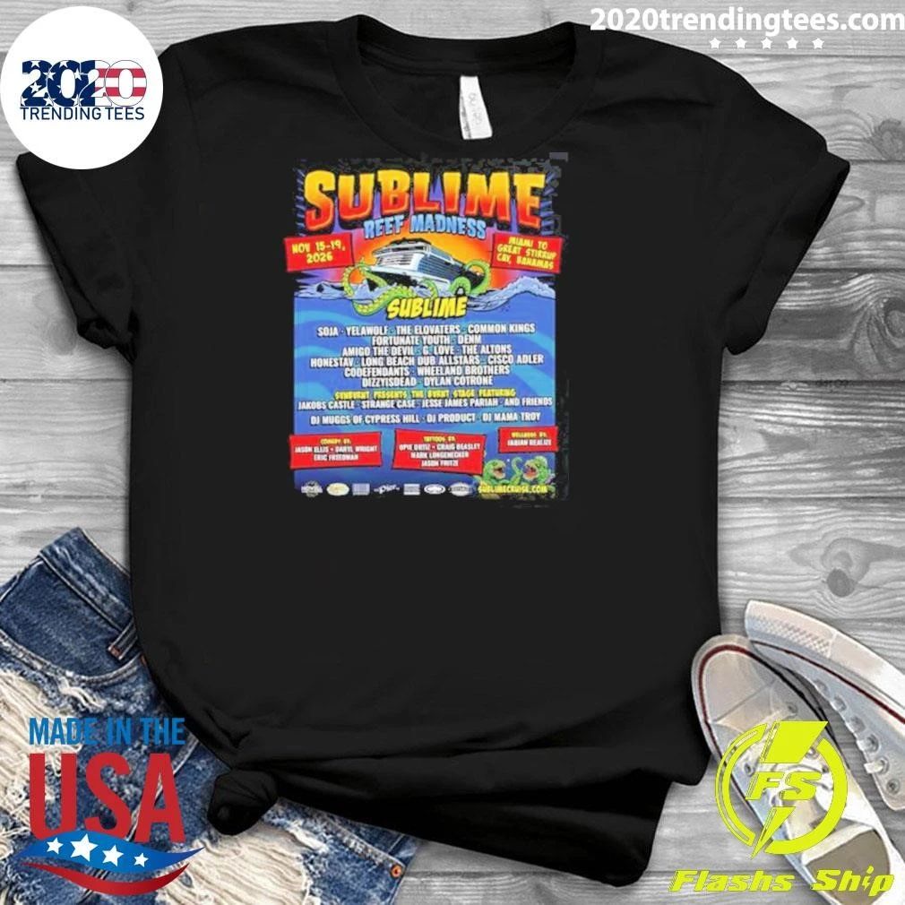 Sublime Reef Madness Cruise 2026 Miami To Great Stirrup Cay Bahamas On November 15-19 2026 Shirt