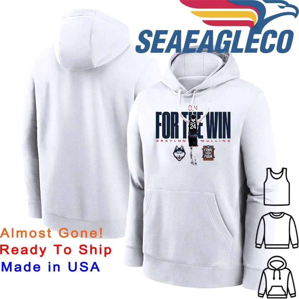 Braylon Mullins UConn Huskies 2026 NCAA Men’s Tournament March Madness Final Four For The Win College Basketball Shirt