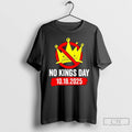 Classic No Kings Day 10 18 2025 T Shirts