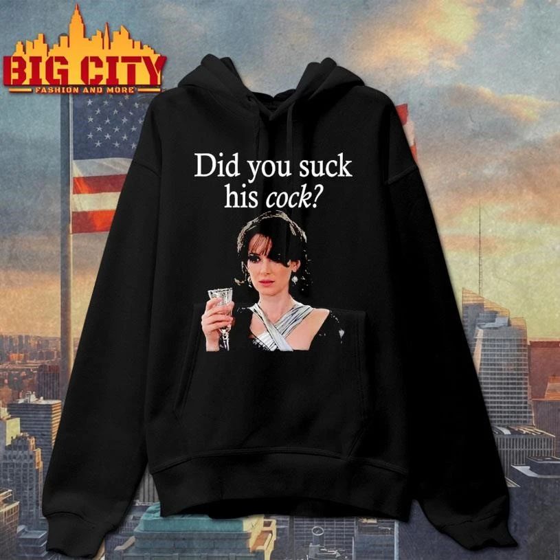 Did You Suck His Cock Beth Macintyre Funny Shirt