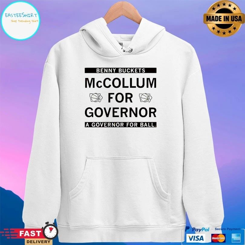 Benny Buckets Mccollum For Governor A Governor For Ball T-shirt