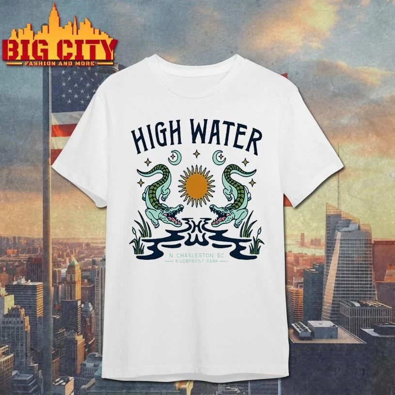 High Water North Charleston, SC 2026 Shirt