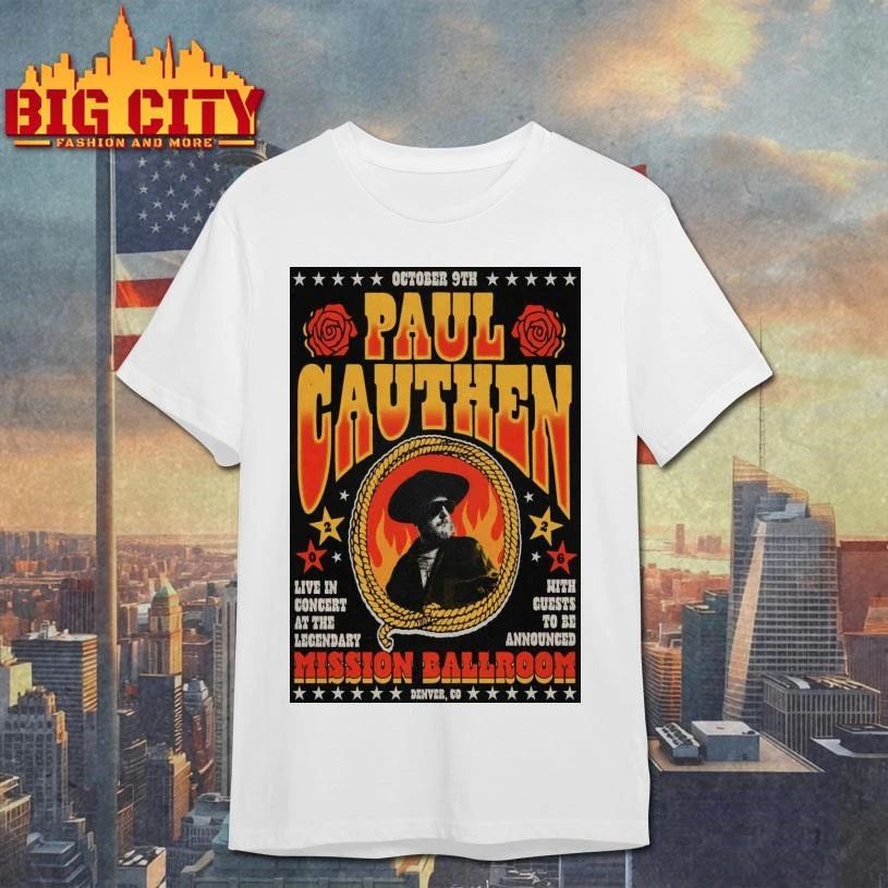 Paul Cauthen October 9 2026 At The Mission Ballroom Show Poster Shirt