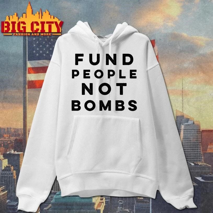 Fund People, Not Bombs Shirt Protesters Demand Senators Block Sale of Weapons to Israel Shirt