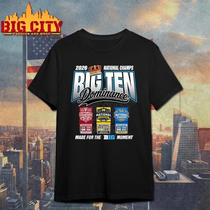 Big Ten Dominance National Champs 2026 Shirt
