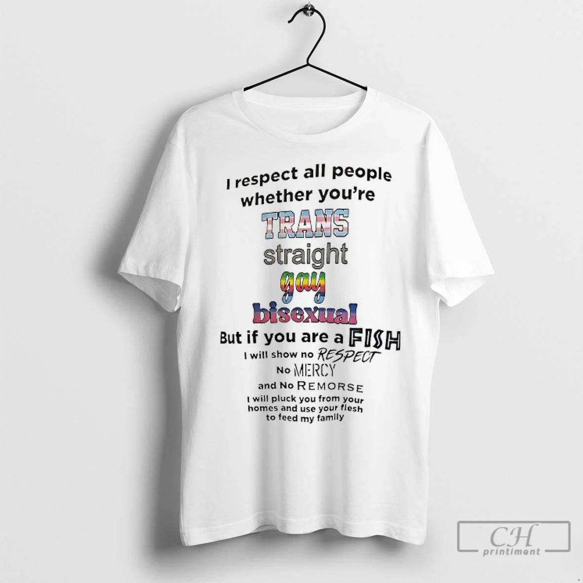 Classic I Respect All People Whether Youre Trans Straight Gay Bisexual But If You Are