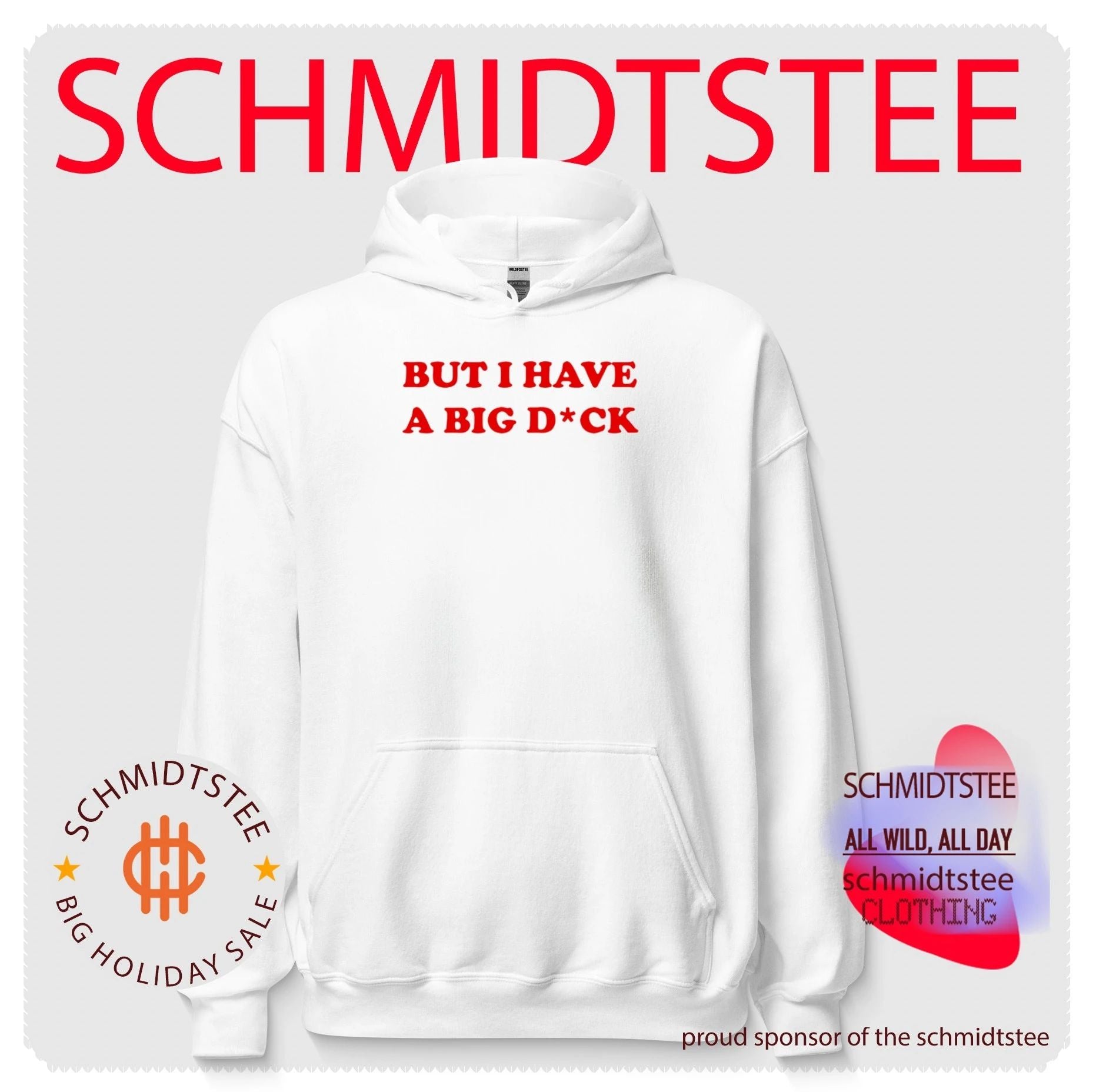 But I Have A Big Dick shirt