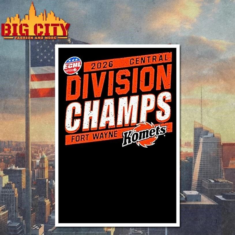 Fort Wayne Komets 2026 Echl Central Division Champions Shirt
