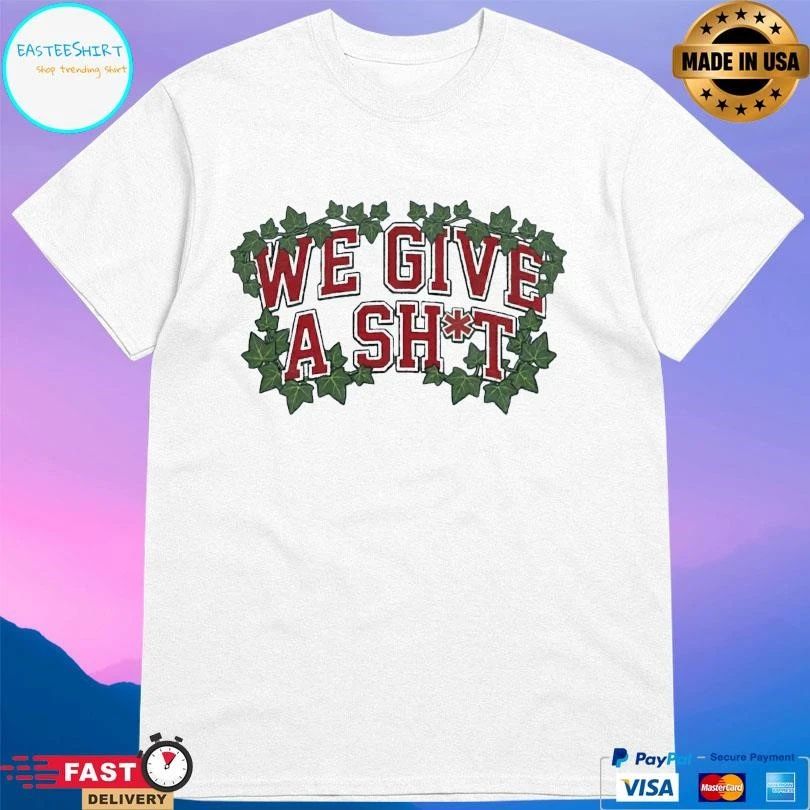 We Give A Shit 2026 T-shirts