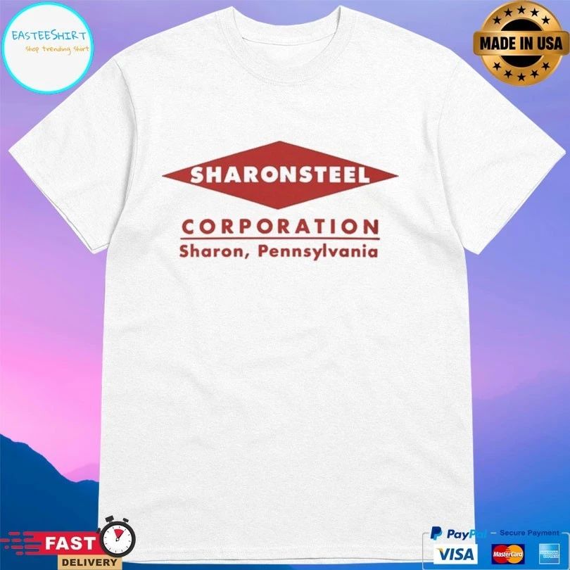 Sharon Steel Corporation Sharon Pennsylvania T-shirts