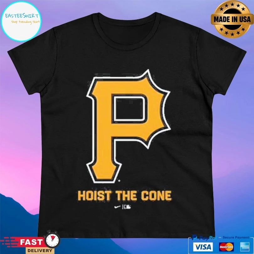 P Hoist The Cone T-shirts