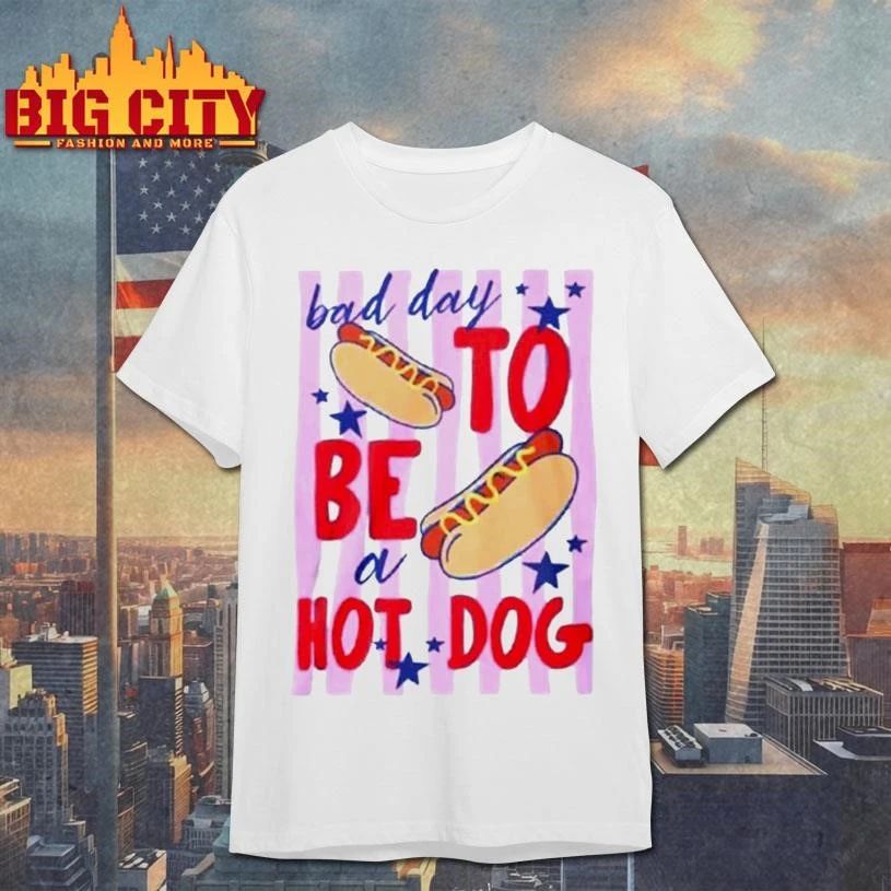 Bad Day To Be A Hot Dog Funny 4th Of July T-Shirt