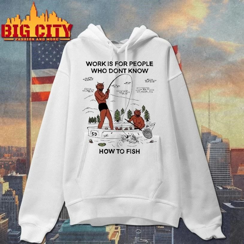 Work For People Who Dont Fish Tour 2026 Shirt