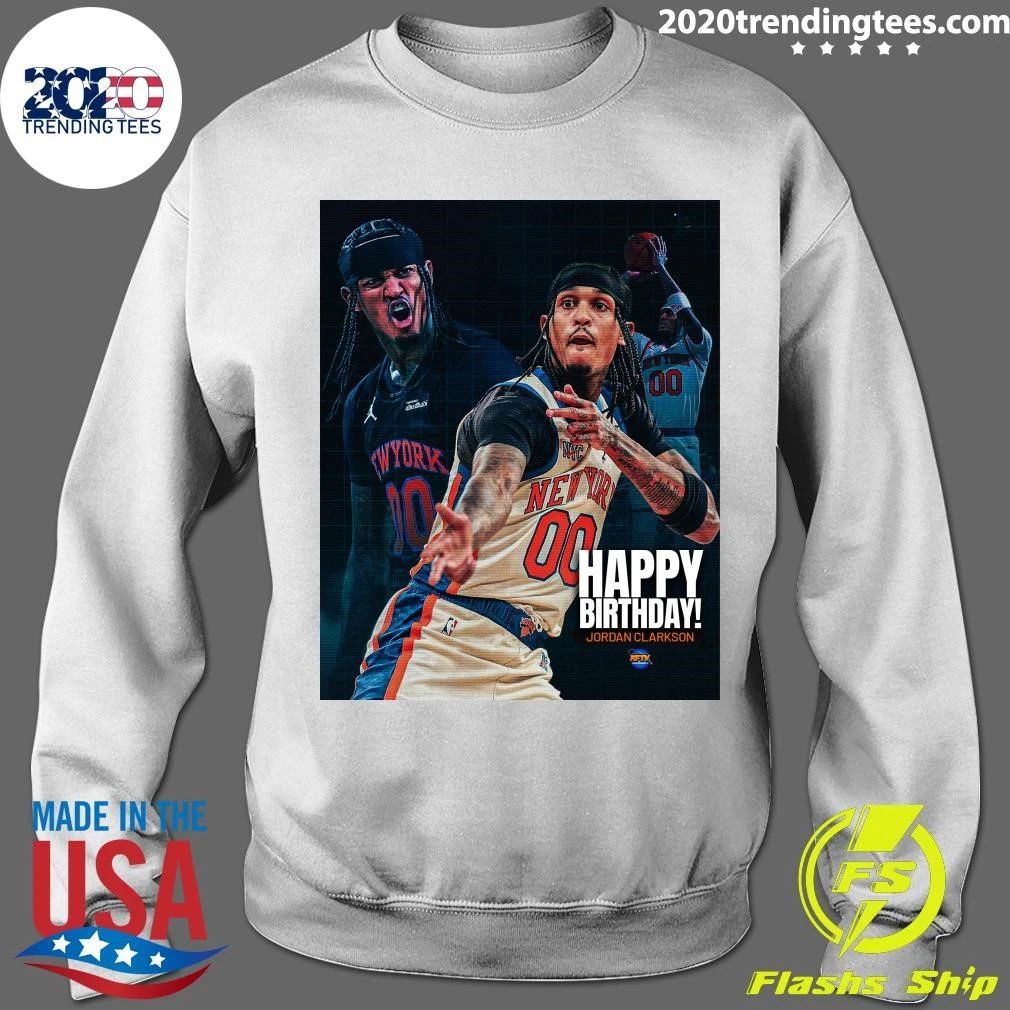 NBA New York Knicks Happy Birthday Jordan Clarkson Shirt