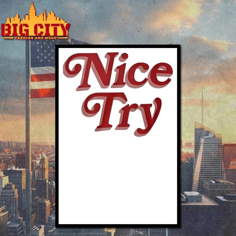 Rose Nice Try Shirt