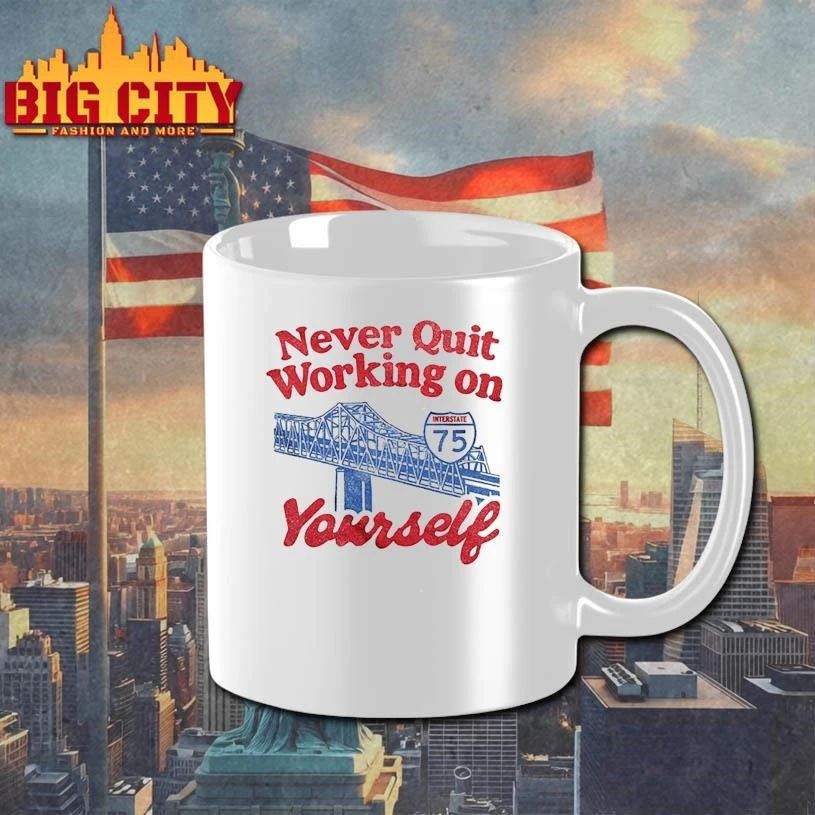 Never Quit Working on Yourself I75 Brent Spence Bridge Vintage Shirt