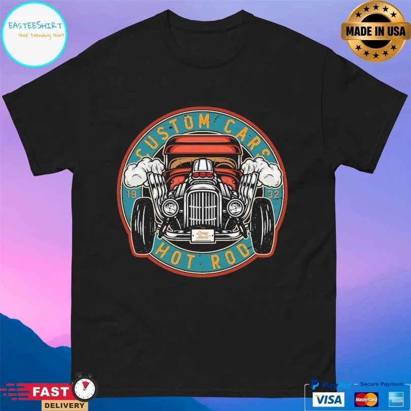 Custom Cars Hot Rod 1932 Drag Race Vintage T-shirts