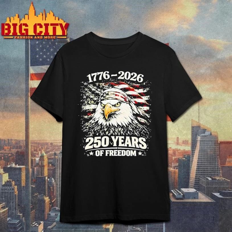 250 Years Of Freedom Eagle Patriotic American Flag 4th Of July Usa Independence Day Shirt