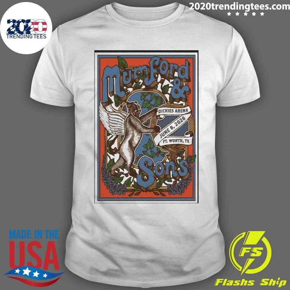 Mumford & Sons Dickies Arena Fort Worth, Tx, June 8, 2026 Poster Shirt