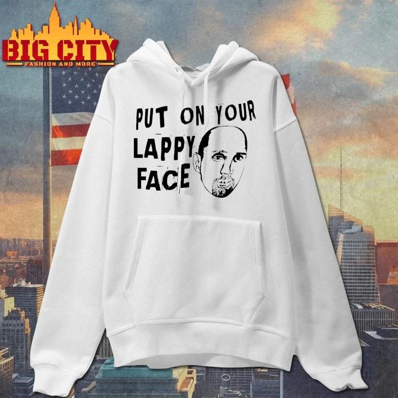 Put On Your Lappy Face Graphic Shirt