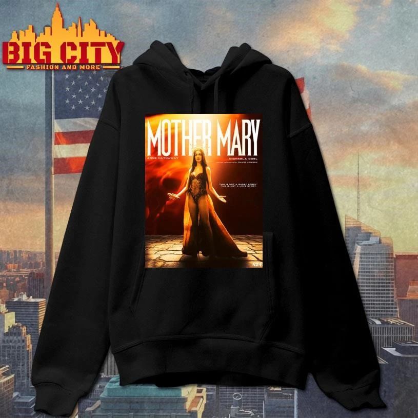 New Look At Anne Hathaway In David Lowery’s Mother Mary In Theaters On April 17 2026 Poster Shirt