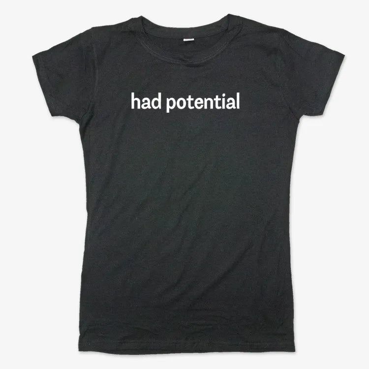 Had Potential