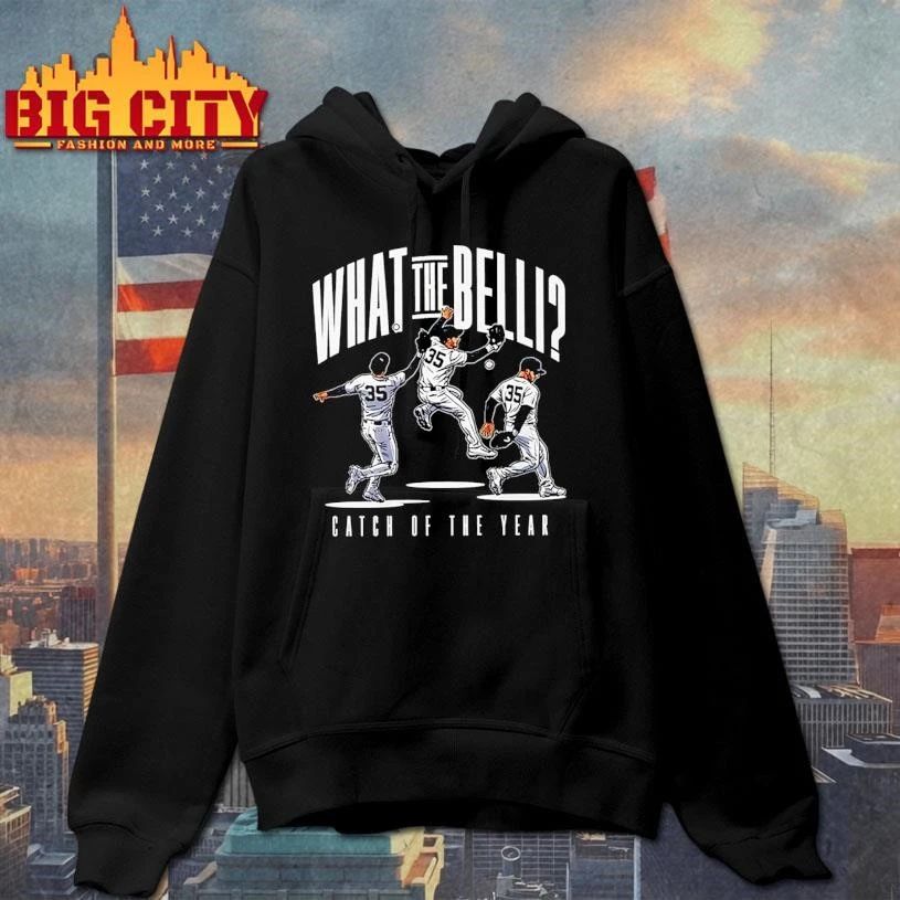 What The Belli Cody Bellinger Catch of the Year New York Yankees Baseball Shirt