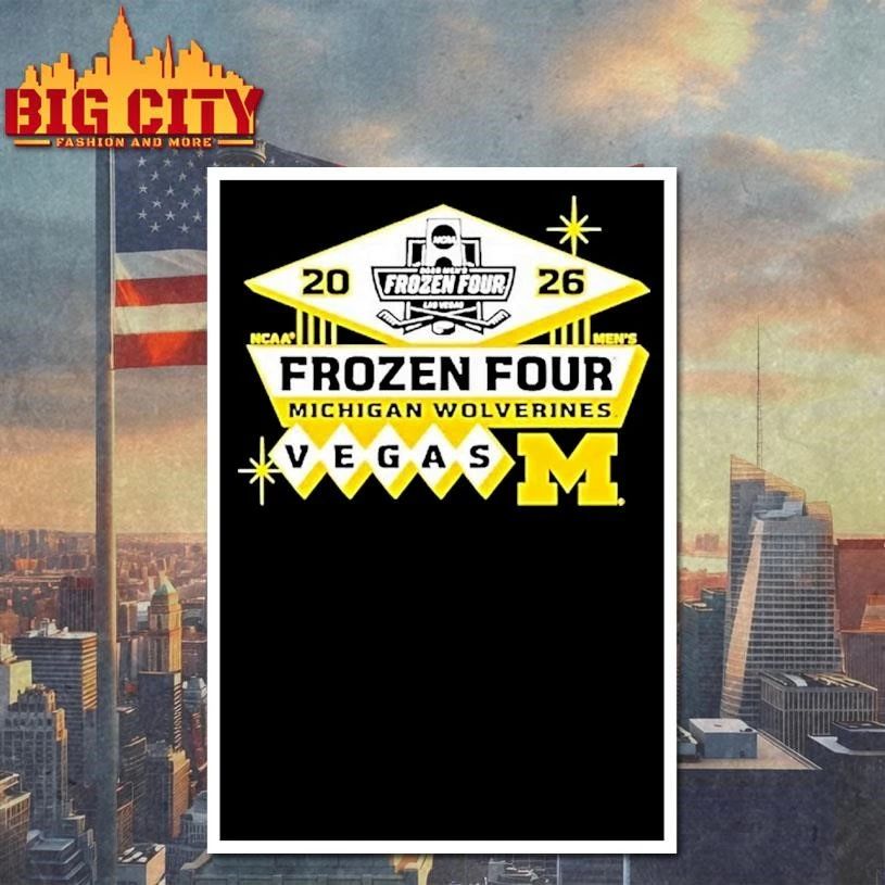 Michigan Wolverines 2026 Ncaa Mens Hockey Frozen Four Vegas Logo Tournament Shirt