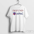 Classic Defund Aipac T Shirts