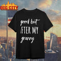 I TRY TO BE GOOD BUT I TAKE AFTER MY GRANNY Youth Shirt