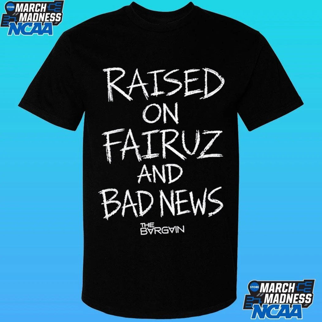 Raised Fairuz Bad News Tee Unisex T-shirt, Sweatshirt, Hoodie (1)