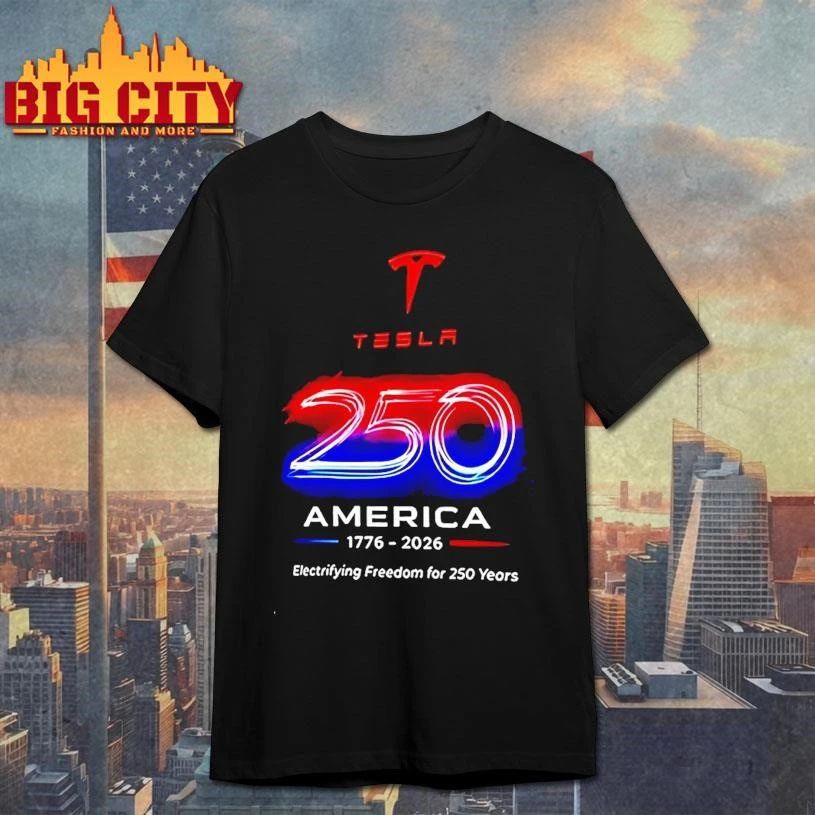 Tesla America 250 1776 2026 Electrifying Freedom For 250 Years Shirt