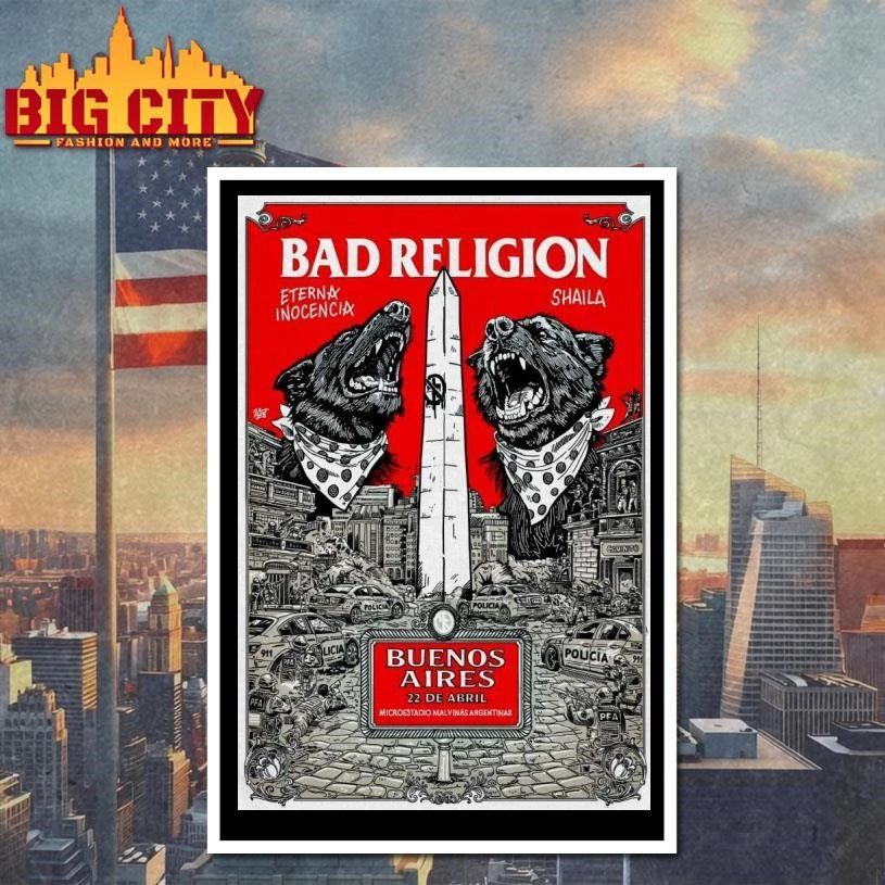 Bad Religion Buenos Aires Argentina On Apr 22 2026 Tour Poster Shirt