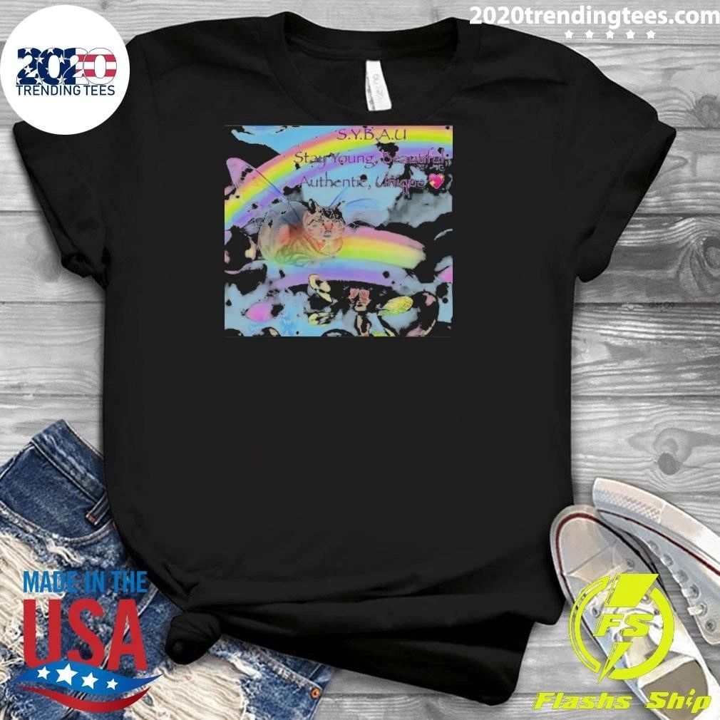 Cat Sybau Stay Young Beautiful Authentic Unique March 26, 2026 Shirt