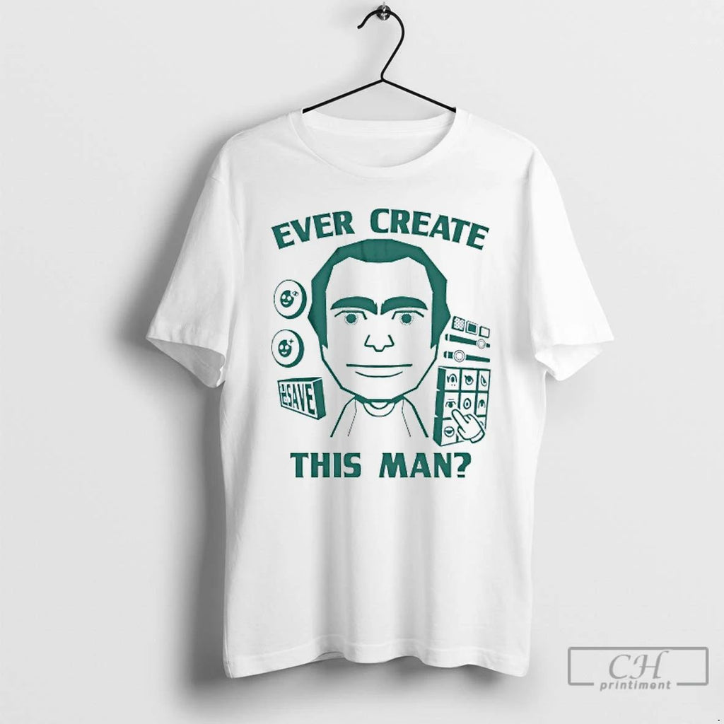 Classic Ever Create This Man T Shirts