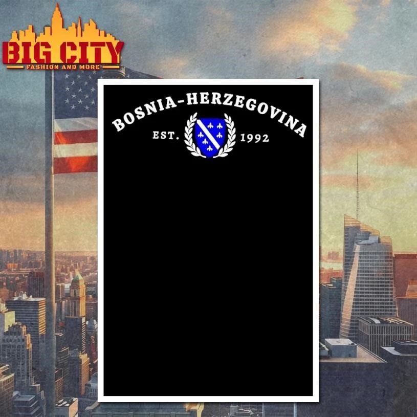 Bosnia Herzegovina Est 1992 Shirt