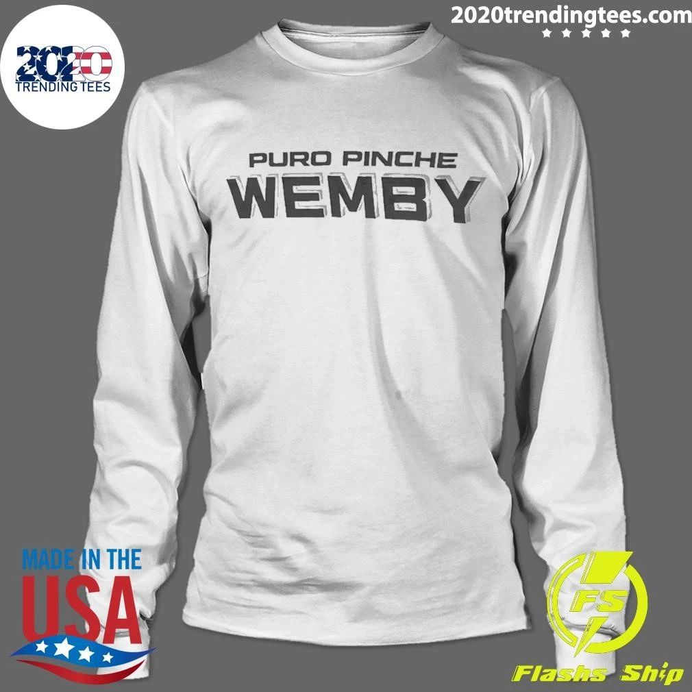 Puro Pinche Wemby Shirt